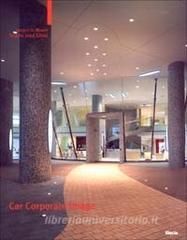 Car Corporate Image. Project in Miami. Studio Iosa Ghini. Ediz. italiana e inglese.pdf