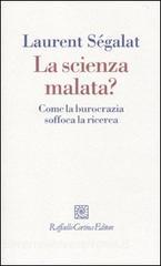 La scienza malata? Come la burocrazia soffoca la ricerca.pdf