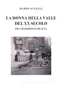 La donna della valle del XX secolo fra tradizioni e realtà.pdf