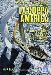 La coppa America. Dalle prime regate alla sfida del «Moro».pdf