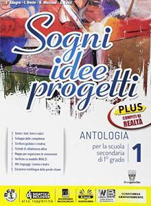 Sogni, idee, progetti. Plus. Mito epica-Competenze. Per la Scuola media. Con e-book. Con espansione online vol.1.pdf