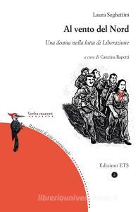 Al vento del Nord. Una donna nella lotta di Liberazione.pdf