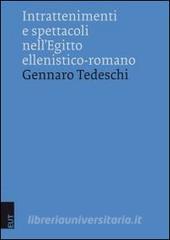 Intrattenimenti e spettacoli nellEgitto ellenistico-romano.pdf