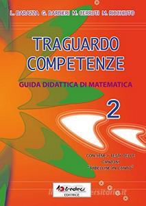 Traguardo competenze. Guida didattica di matematica vol.2.pdf