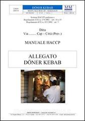Manuale HACCP «Doner Kebab». Software per lautocontrollo alimentare. Con CD-ROM.pdf