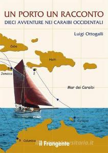 Un porto, un racconto. Dieci avventure nei Caraibi occidentali.pdf