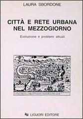 Città e rete urbana nel Mezzogiorno. Evoluzione e problemi attuali.pdf