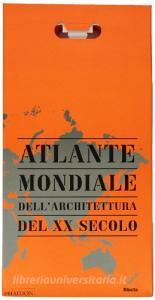 Atlante mondiale dellarchitettura del XX secolo.pdf