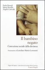 Il bambino negato. Costruzione sociale della devianza.pdf