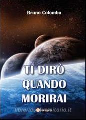 Ti dirò quando morirai.pdf