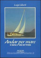 Andar per mare. In barca a vela nel Tirreno.pdf