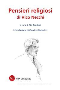 Ebook Pensieri religiosi di Bondioli Pio edito da Vita e Pensiero