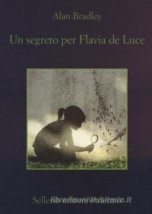 Un segreto per Flavia de Luce.pdf
