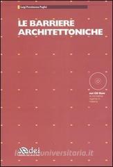 Le barriere architettoniche. Con CD-ROM.pdf