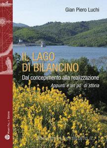 Il lago di Bilancino. Dal concepimento alla realizzazione. Appunti e un po di storia.pdf