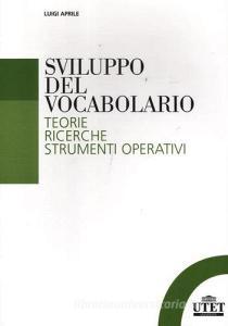 Sviluppo del vocabolario. Teorie, ricerche, strumenti operativi.pdf