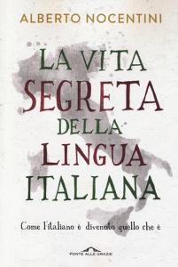 La vita segreta della lingua italiana. Come litaliano è divenuto quello che è.pdf