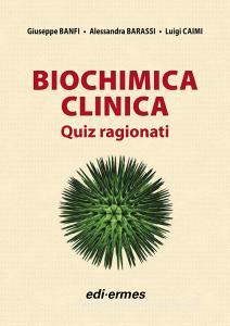 Biochimica clinica. Quiz ragionati.pdf