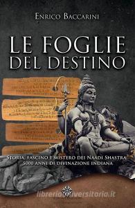 Ebook Le Foglie del Destino di Enrico Baccarini edito da Enrico Baccarini