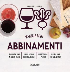 Ebook Manuale degli abbinamenti di Vaccarini Giuseppe edito da Giunti
