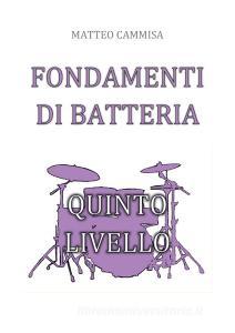 Fondamenti di batteria. Quinto livello.pdf