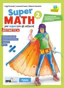 Ebook Supermath-ebook 2 aritmetica + geometria- ebook di Ferrando L Vanzetto R, L Sasso edito da Petrini