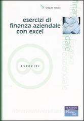 Esercizi di finanza aziendale con Excel. Con CD-ROM.pdf