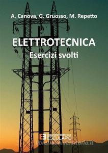 Elettrotecnica. Esercizi svolti.pdf