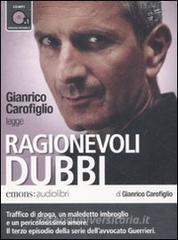 Ragionevoli dubbi letto da Gianrico Carofiglio. Audiolibro. CD Audio formato MP3.pdf