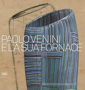 Paolo Venini e la sua fornace. Ediz. a colori.pdf