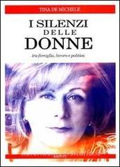 I silenzi delle donne. Tra famiglia, lavoro e politica.pdf
