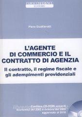 L agente di commercio e il contratto di agenzia. Con CD-ROM.pdf