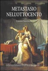 Metastasio nellOttocento. Atti del Convegno (Roma, 21 settembre 1998).pdf