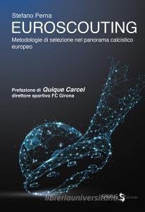 Euroscouting. Metodologie di selezione nel panorama calcistico europeo.pdf