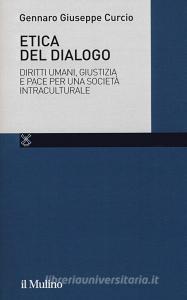 Etica del dialogo. Diritti umani, giustizia e pace per una società intraculturale.pdf