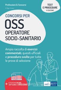 Ebook Test e procedure dei concorsi per OSS Operatore Socio-Sanitario di Simone Piga, Antonella Locci edito da EdiSES