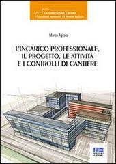 L incarico professionale, il progetto, le attività e i controlli di cantiere.pdf