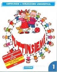 Tuttinsieme. Per la 1ª classe elementare. Con espansione online.pdf