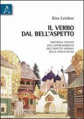 Il verbo del bellaspetto. Materiale pratico per lapprendimento dellaspetto verbale della lingua russa.pdf