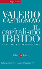 Ebook Il capitalismo ibrido di Valerio Castronovo edito da Editori Laterza