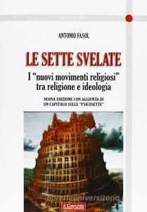 Le sette svelate. I «nuovi movimenti religiosi» tra religione e ideologia.pdf