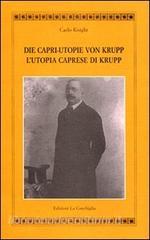L utopia caprese di Krupp. Ediz. italiana e tedesca.pdf