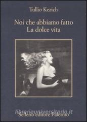 Noi che abbiamo fatto «La dolce vita».pdf