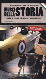 Musei della storia. Guida ai luoghi italiani di storia militare.pdf