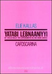 Yatabi lebnaaniyyi. Un «Livello soglia» per lapprendimento del neo-arabo libanese.pdf