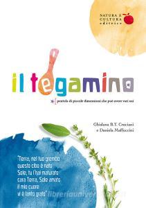 Il tegamino. Pentola di piccole dimensioni che può avere vari usi.pdf