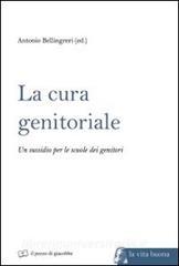 La cura genitoriale. Un sussidio per le scuole dei genitori.pdf