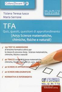 TFA. Quiz, quesiti, questioni di approfondimento (A059 scienze matematiche, chimiche, fisiche e naturali).pdf