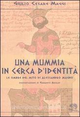 Una mummia in cerca didentità. Le ombre del mito di Alessandro Magno.pdf