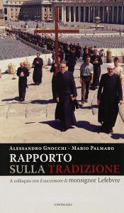 Rapporto sulla tradizione. A colloquio con il successore di monsignor Lefebvre.pdf